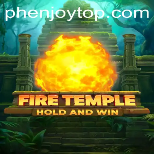FireTemple: Ignite Your Inner Warrior with PHENJOY Adventures